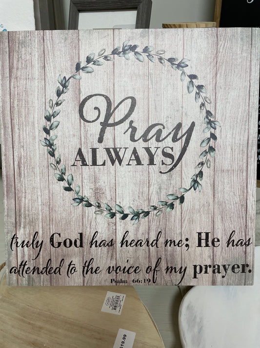 PRAY ALWAYS CANVAS SIGN