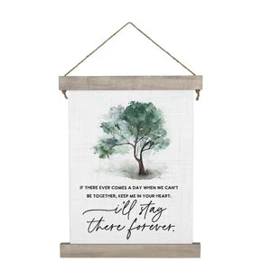 Stay There Forever Tree Sign