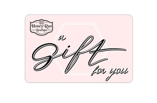 Honey Run Boutique Gift Card