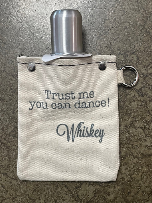 Trust Me You can Dances Flask (4oz)