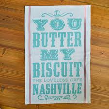 Sweet Sentiment Towel- Butter My Biscuit