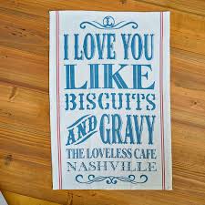 Sweet Sentiment Towel- Biscuit and Gravy