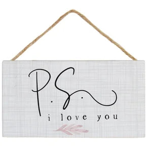 Ps I love you Sign