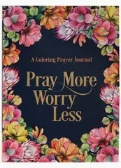 Pray More Worry Less Coloring