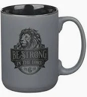 Be Strong Gray Lion Ceramic Coffee Mug - Ephesians 6:10